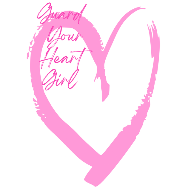 Guard Your Heart Girl Inc